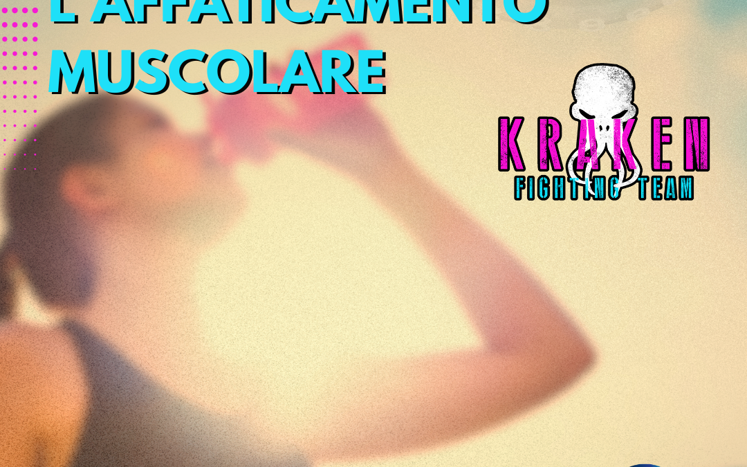 Gestire l’affaticamento muscolare